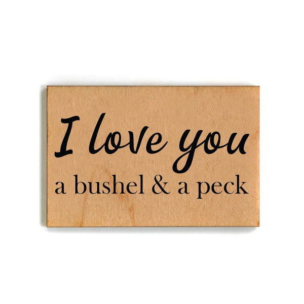 Bushel and a Peck Magnet