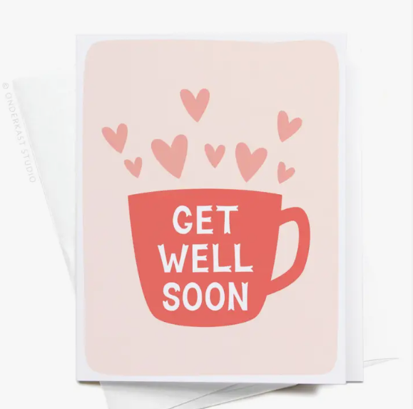Get Well Soon Tea Mug Greeting Card