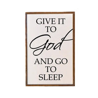 12x18 Give It To God Sign