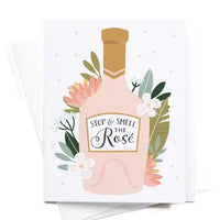 Stop and Smell the Rose' Greeting Card