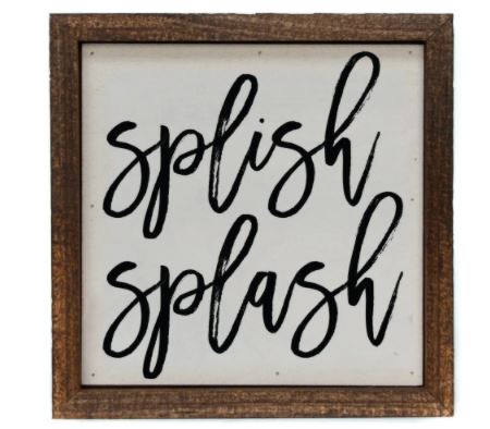 Splish Splash Sign
