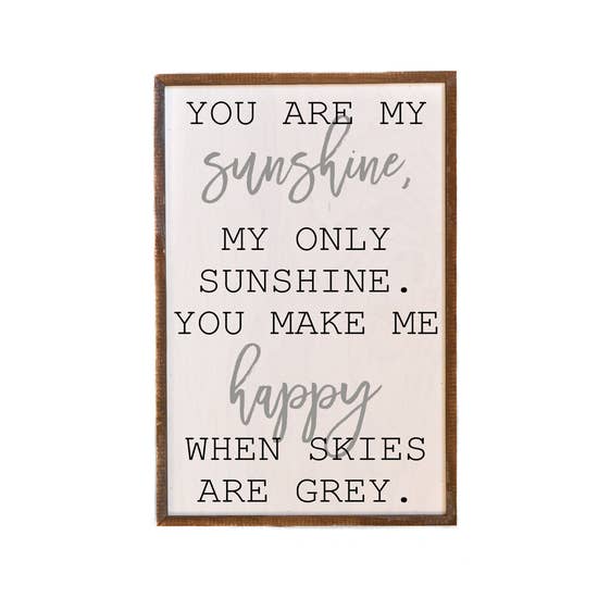 12x18 You are My Sunshine Sign