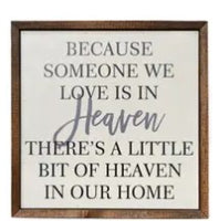 Because Someone We Love Is In Heaven